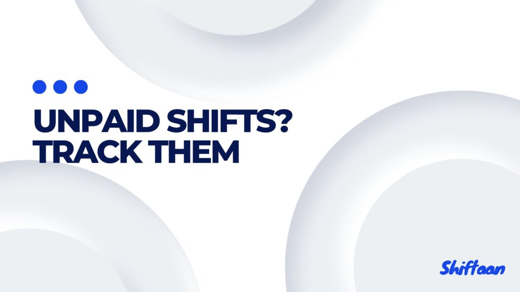Unpaid shifts security guard tracker